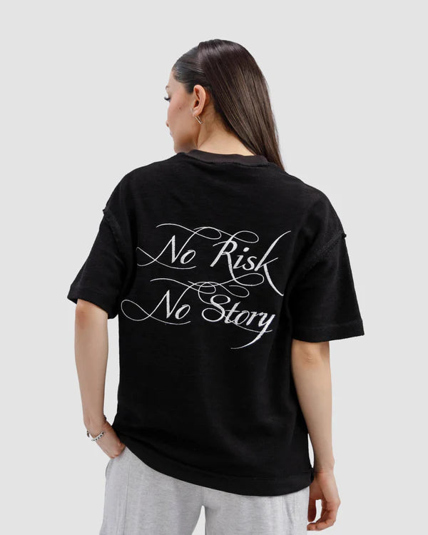 No Risk No Story tshirt